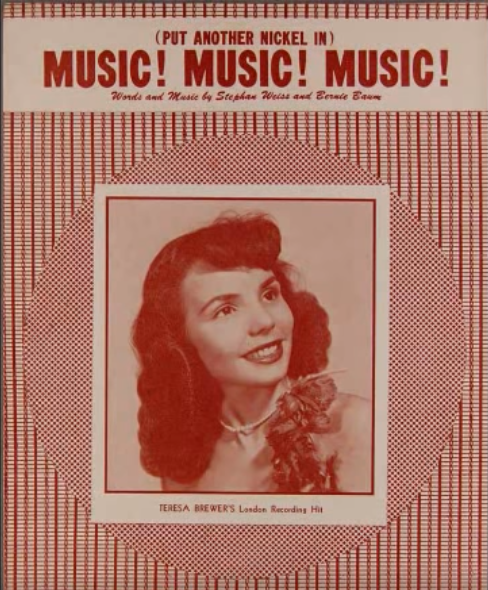 Teresa Brewer sheet music cover, Music! Music! Music!